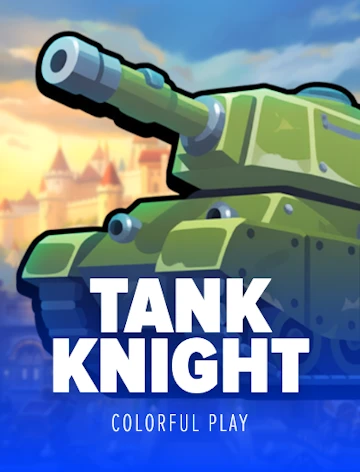 Tank Knight — Colorful Play